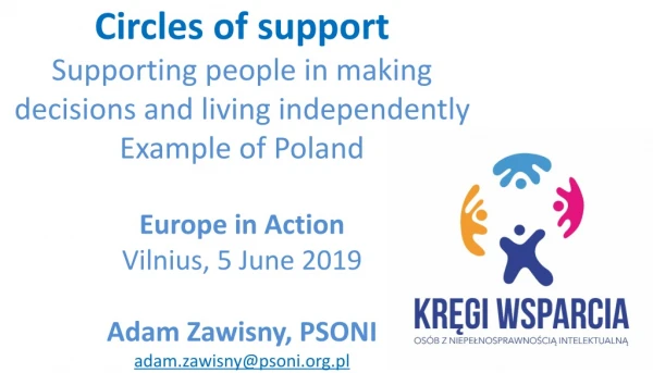Circles of support Supporting people in making decisions and living independently