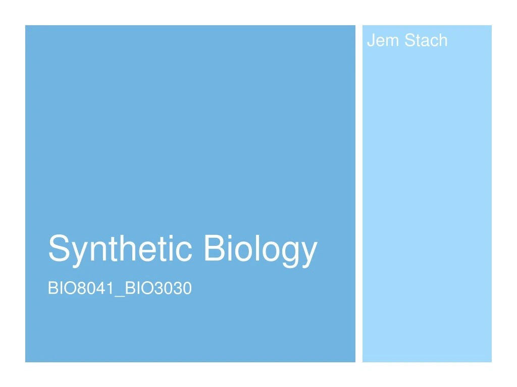synthetic biology