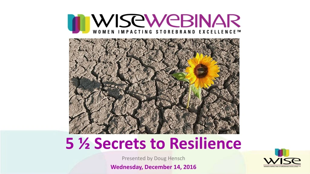 5 secrets to resilience presented by doug hensch