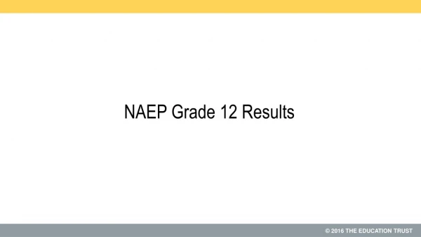 NAEP Grade 12 Results
