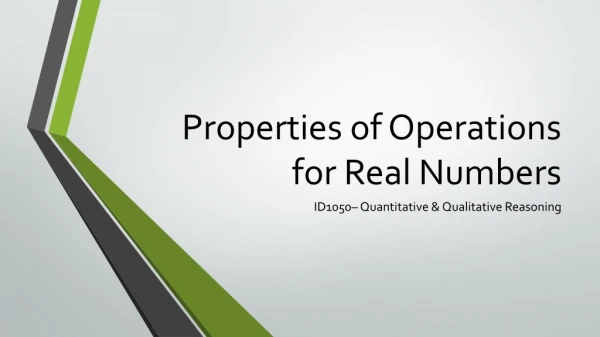Properties of Operations for Real Numbers