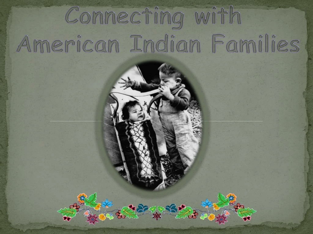 connecting with american indian families