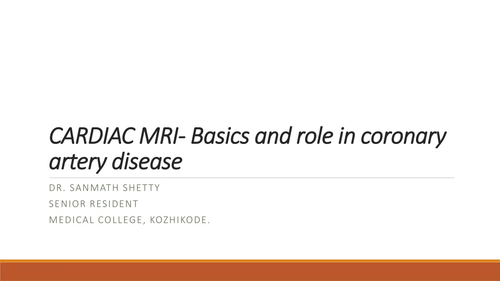 cardiac mri basics and role in coronary artery disease