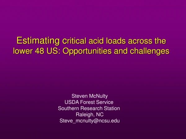 Estimating c ritical acid loads across the lower 48 US: Opportunities and challenges