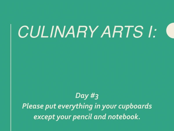 Culinary Arts I: