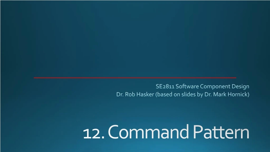 se2811 software component design dr rob hasker based on slides by dr mark hornick