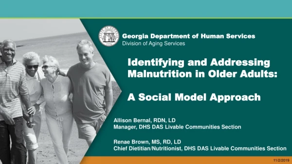 Identifying and Addressing Malnutrition in Older Adults: A Social Model Approach