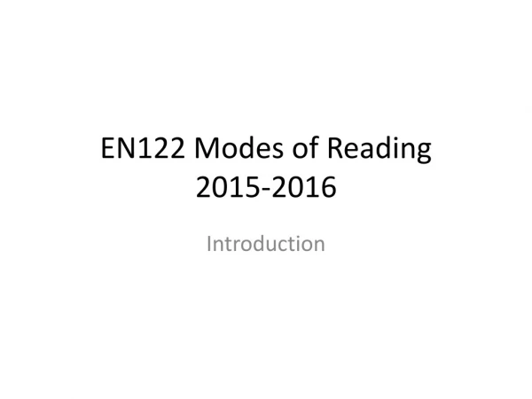 EN122 Modes of Reading 2015-2016