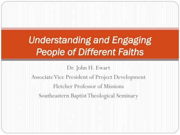 Understanding and Engaging People of Different Faiths