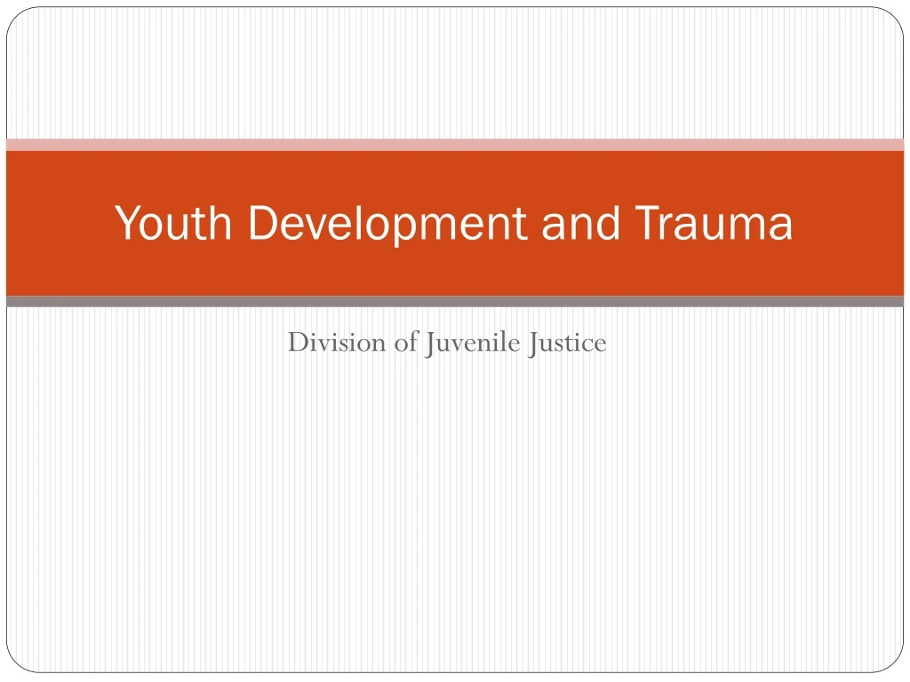 youth development and trauma