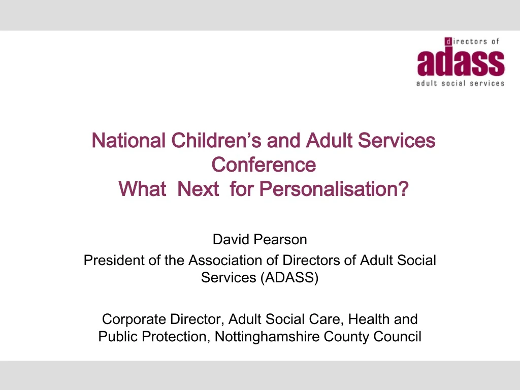 national children s and adult services conference what next for personalisation