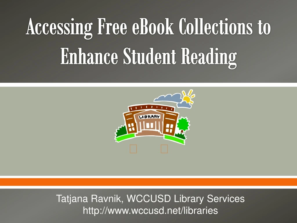 accessing free ebook collections to enhance student reading