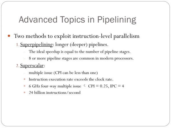 Advanced Topics in Pipelining