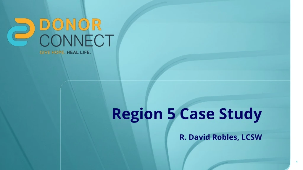 region 5 case study r david robles lcsw