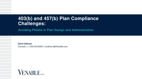 403(b) and 457(b) Plan Compliance Challenges: