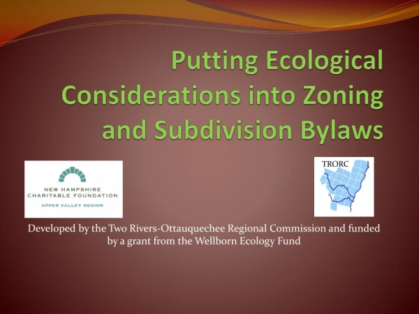 Putting Ecological Considerations into Zoning and Subdivision Bylaws