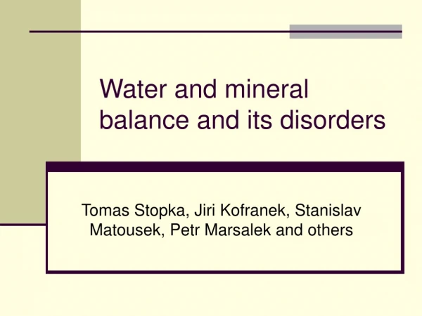 Water a nd miner al balance and its disorders