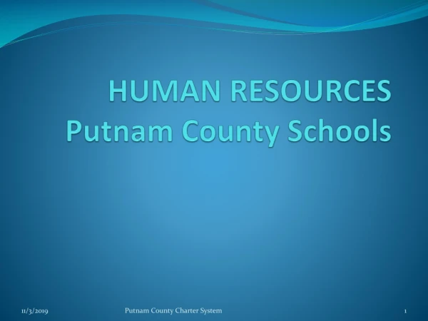 HUMAN RESOURCES Putnam County Schools