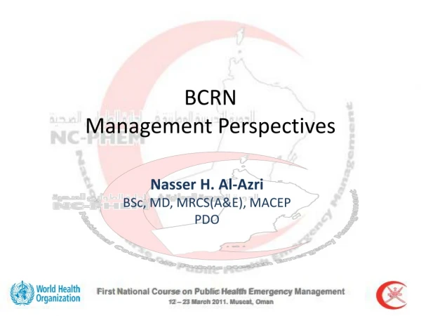 First National Course on Public Health Emergency Management 12 – 23 March 2011. Muscat, Oman
