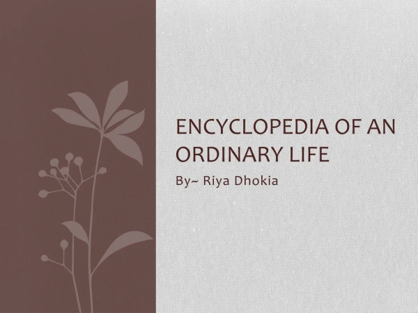 Encyclopedia of an ordinary life