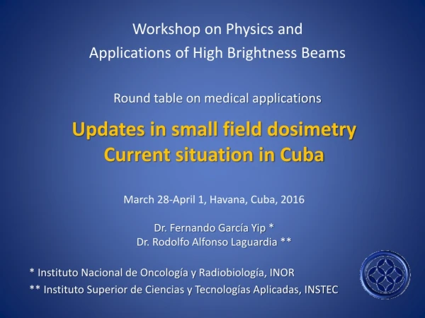Workshop on Physics and Applications of High Brightness Beams