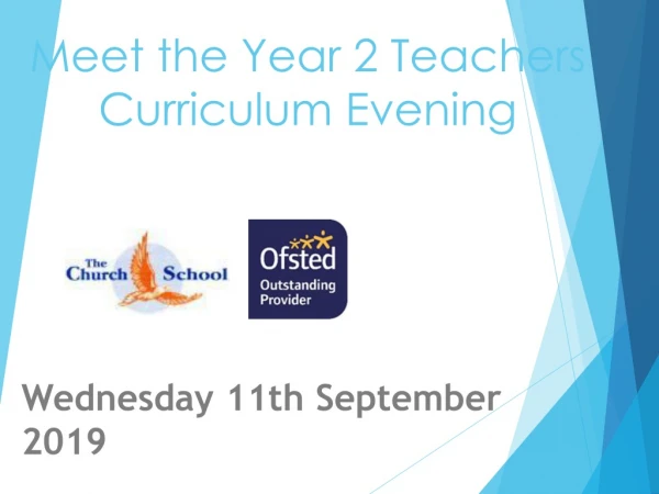Meet the Year 2 Teachers Curriculum Evening
