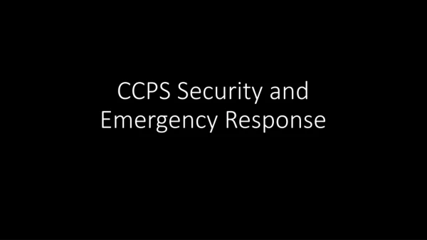 CCPS Security and Emergency Response