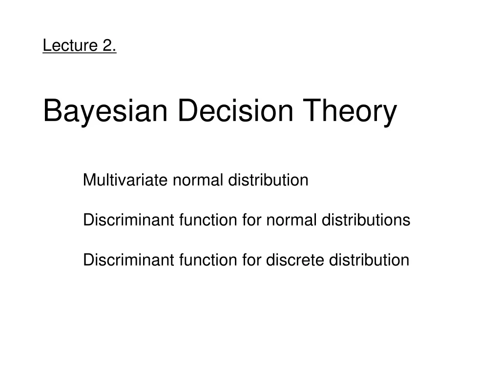 lecture 2 bayesian decision theory
