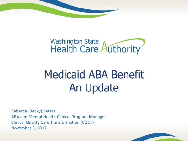 Medicaid ABA Benefit An Update