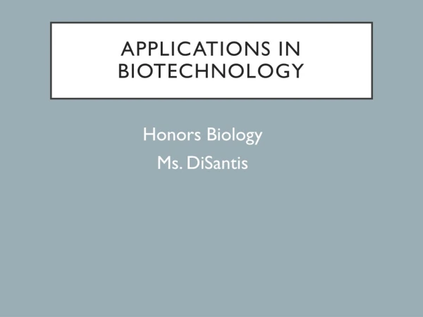 Applications in Biotechnology