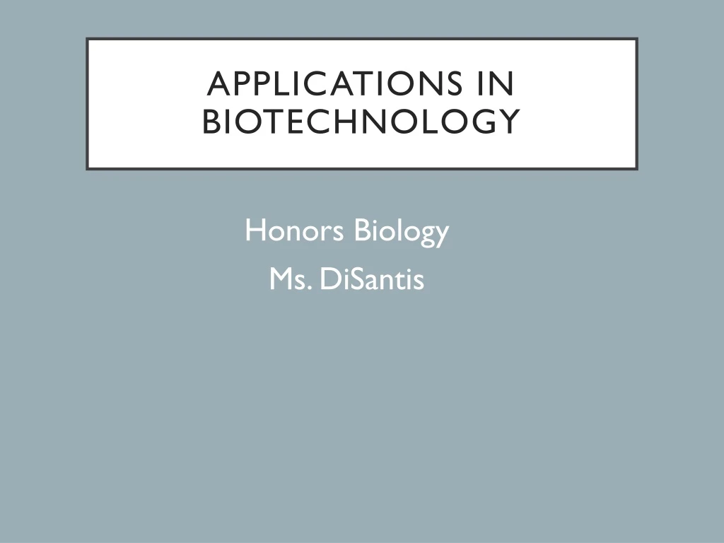applications in biotechnology