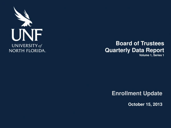 Board of Trustees Quarterly Data Report Volume 1, Series 1
