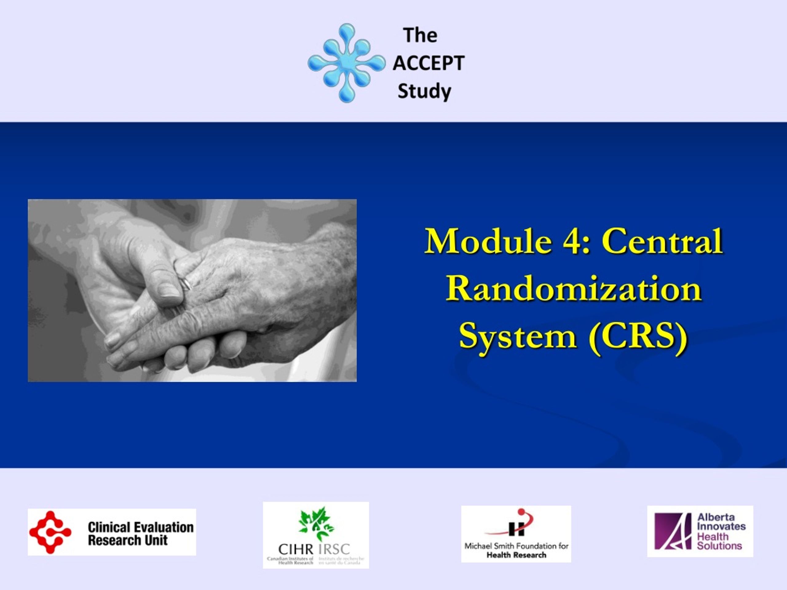 Central Randomization System (CRS) Overview for Data Collection - slide 1