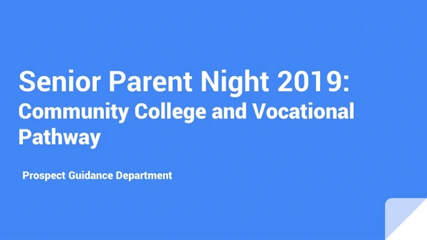 Senior Parent Night 2019: Community College and Vocational Pathway