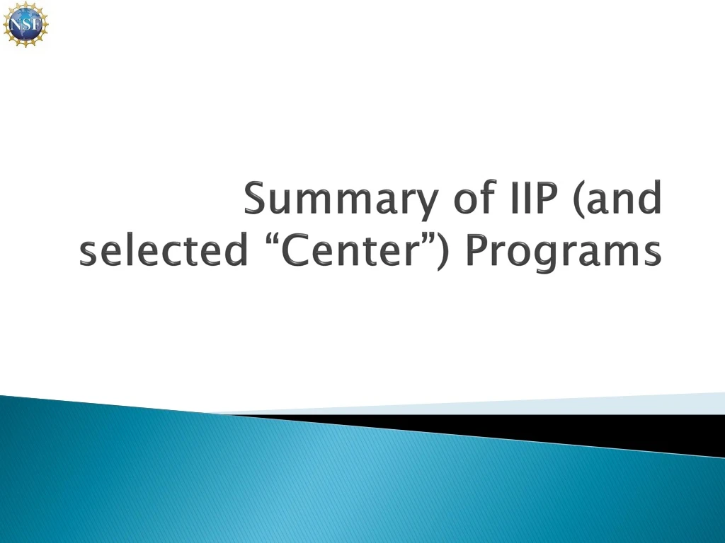 summary of iip and selected center programs
