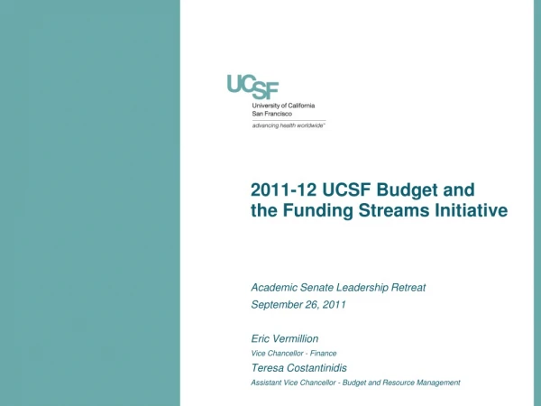 2011-12 UCSF Budget and the Funding Streams Initiative