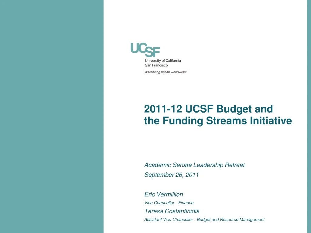 2011 12 ucsf budget and the funding streams initiative