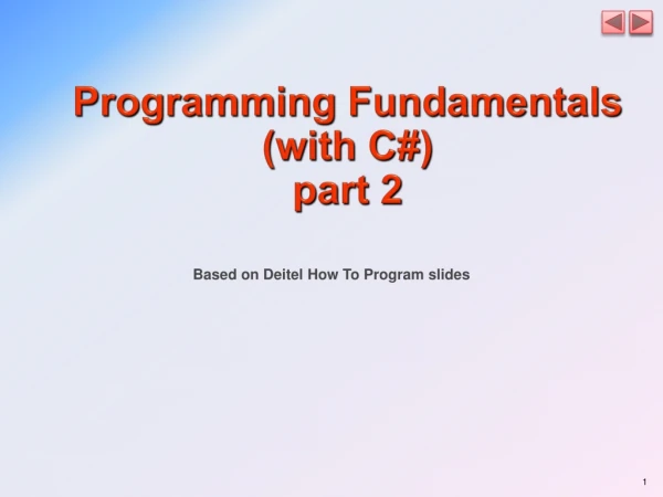 Programming Fundamentals (with C #) part 2