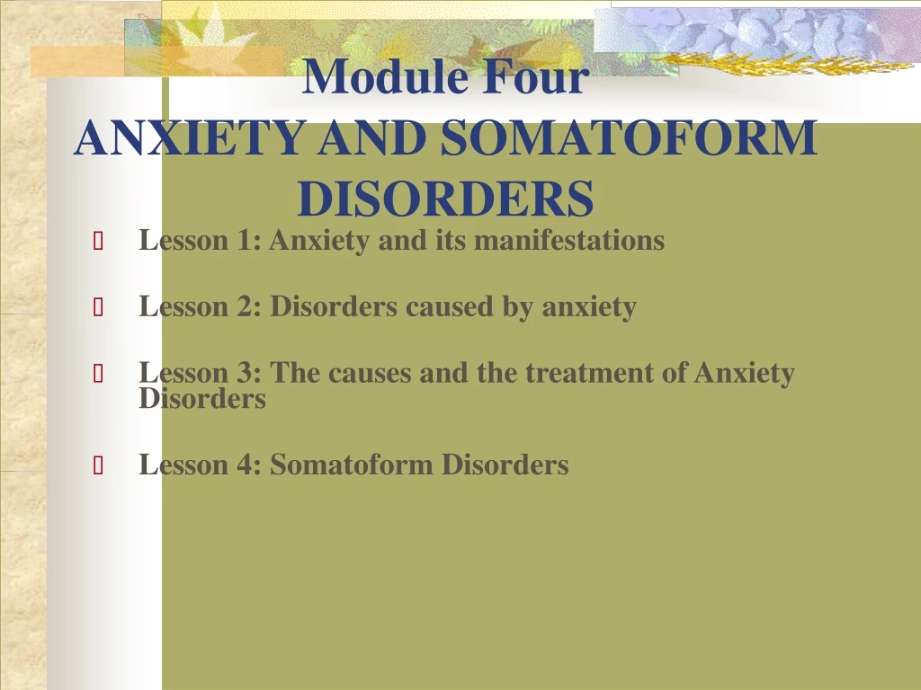 module four anxiety and somatoform disorders