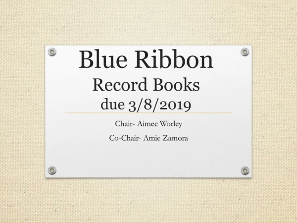 Blue Ribbon Record Books due 3/8/2019