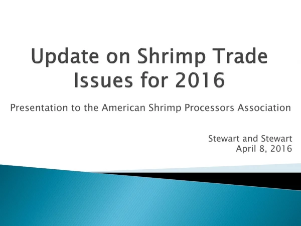Update on Shrimp Trade Issues for 2016