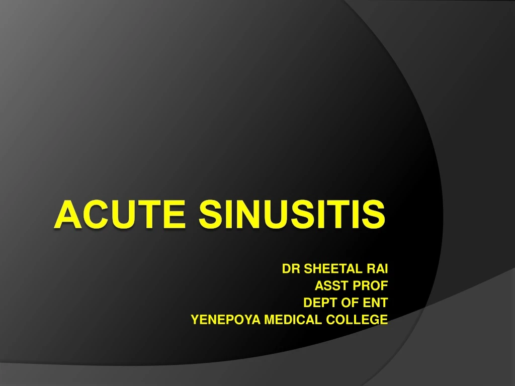 dr sheetal rai asst prof dept of ent yenepoya medical college