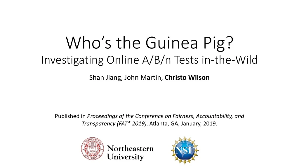who s the guinea pig investigating online a b n tests in the wild