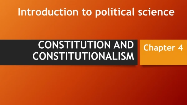 CONSTITUTION AND CONSTITUTIONALISM