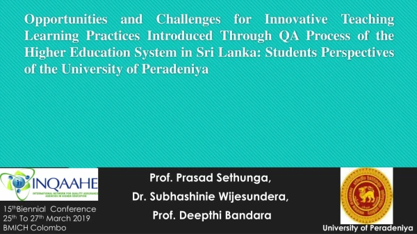 Prof. Prasad Sethunga , Dr. Subhashinie Wijesundera , Prof. Deepthi Bandara