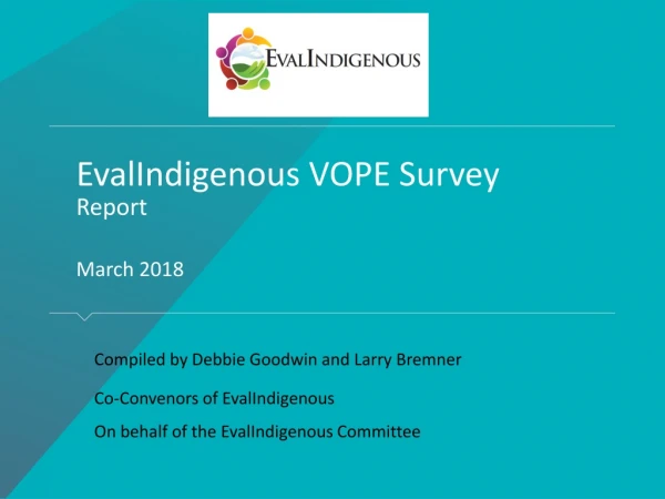 EvalIndigenous VOPE Survey Report March 2018