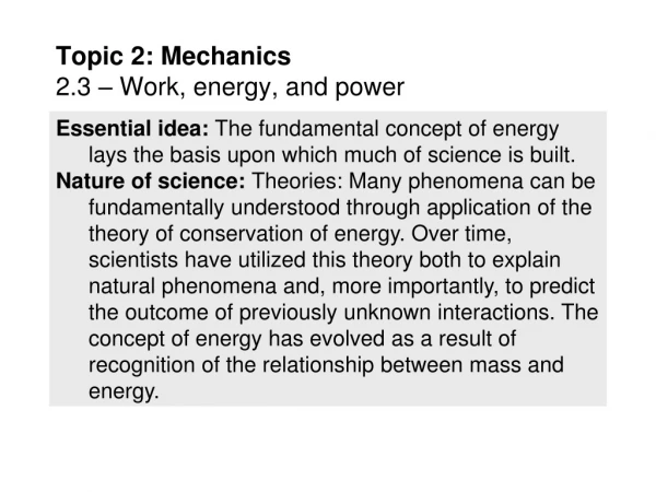 Topic 2: Mechanics 2.3 – Work, energy, and power