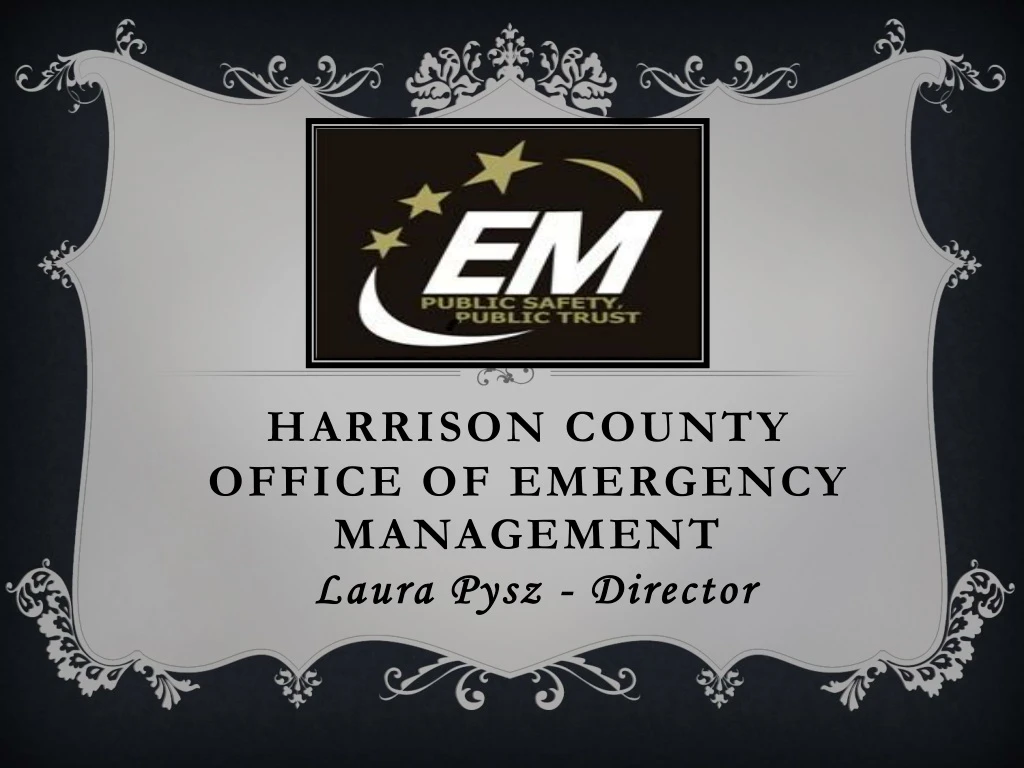 harrison county office of emergency management laura pysz director