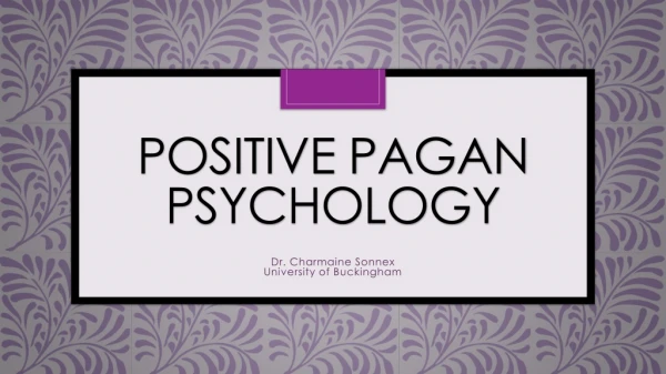 Positive Pagan Psychology