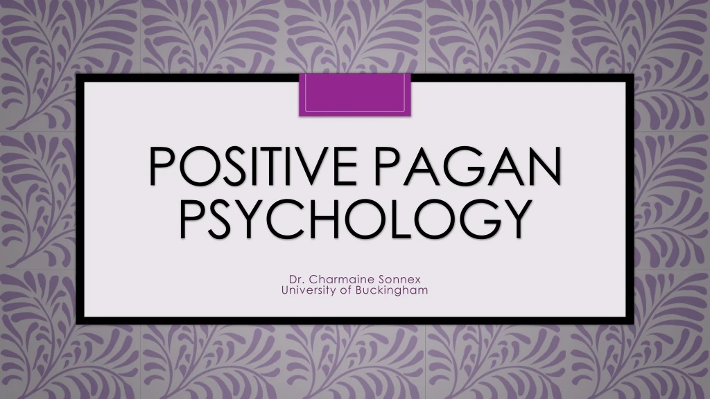 positive pagan psychology